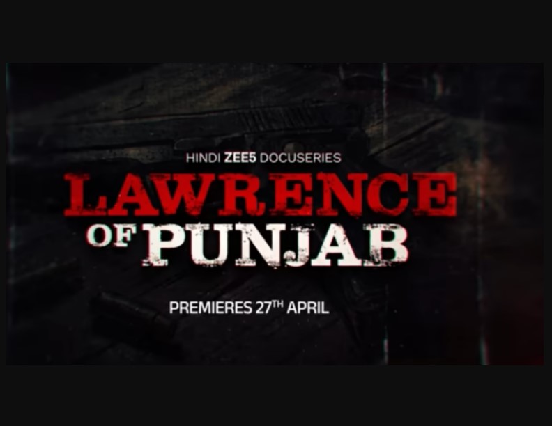 ‘Lawrence of Punjab’ : ਪੰਜਾਬ ਪੁਲੀਸ ਨੇ ਕੇਂਦਰ ਨੂੰ ਪੱਤਰ ਲਿਖ ਕੇ ਵੈੱਬ ਸੀਰੀਜ਼ ਉੱਤੇ ਪਾਬੰਦੀ ਲਗਾਉਣ ਦੀ ਕੀਤੀ ਮੰਗ